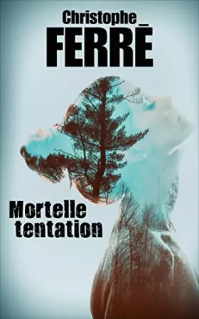 Couverture du produit · Mortelle tentation