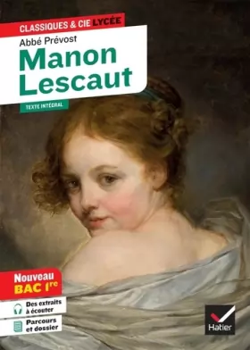 Couverture du produit · Manon Lescaut (Bac 2023, 1re générale & 1re techno): suivi du parcours « Personnages en marge, plaisirs du romanesque »