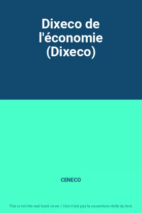 Couverture du produit · Dixeco de l'économie (Dixeco)