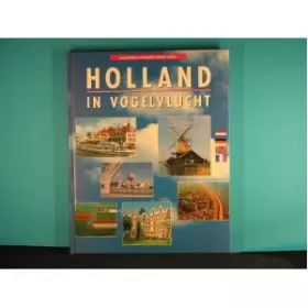 Couverture du produit · HOLLAND IN VOGELVLUCHT