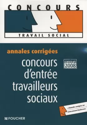 Couverture du produit · ANNALES CORRIGEES CONC D ENTREE TRAV SOCIAUX (Ancienne édition)