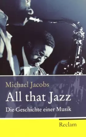Couverture du produit · All that Jazz: Die Geschichte einer Musik
