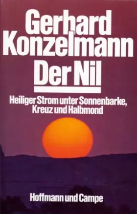 Couverture du produit · Der Nil: Heiliger Strom unter Sonnenbarke, Kreuz und Halbmond