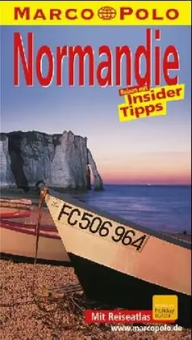 Couverture du produit · Normandie. Marco Polo Reiseführer. Reisen mit Insider- Tips. Mit Sprachführer im Anhang