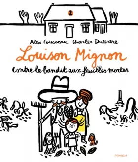 Couverture du produit · Louison Mignon, Tome 2 : Louison Mignon contre le bandit aux feuilles mortes