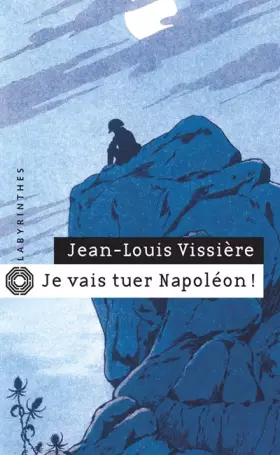 Couverture du produit · Je vais tuer Napoléon !