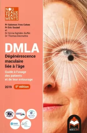 Couverture du produit · DMLA Dégénérescence maculaire liée à l'âge - Guide à l'usage des patients et de leur entourage