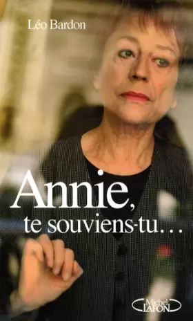 Couverture du produit · Annie, te souviens-tu...