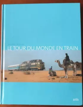 Couverture du produit · Le tour du monde en train
