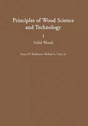 Couverture du produit · Principles of Wood Science and Technology: I Solid Wood