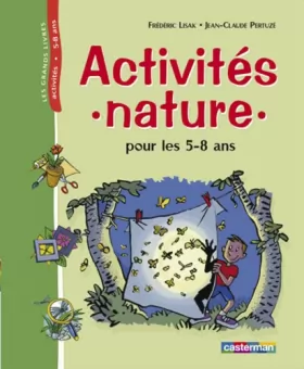 Couverture du produit · Activités nature pour les 5-8 ans