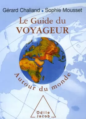 Couverture du produit · Le Guide du voyageur : Autour du monde
