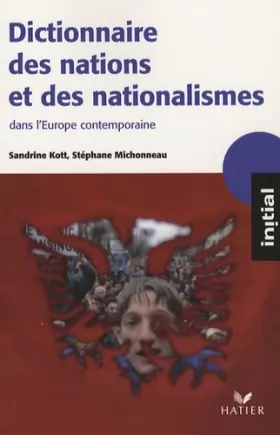 Couverture du produit · Initial - Dictionnaire des nations et des nationalismes