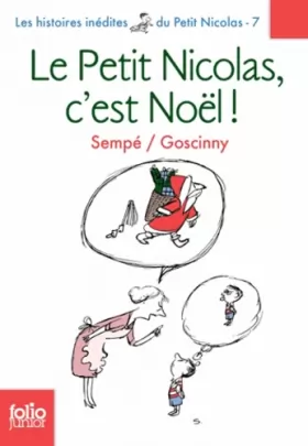 Couverture du produit · Les histoires inédites du Petit Nicolas, 7 : Le Petit Nicolas, c'est Noël !