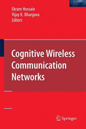Couverture du produit · Cognitive Wireless Communication Networks