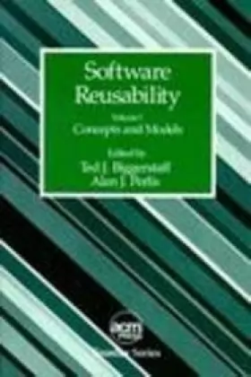 Couverture du produit · Software Reusability Volume 1: Concepts and Models