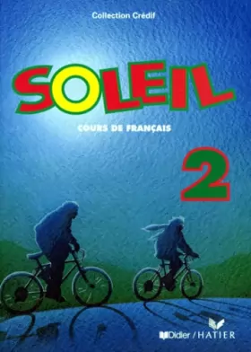 Couverture du produit · Cours CREDIF : Soleil, tome 2 : Cours de français