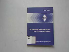 Couverture du produit · Zur mentalen Repräsentation von Wortbedeutungen. Neuro- und psycholinguistische Überlegungen