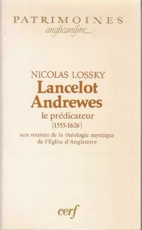 Couverture du produit · Lancelot Andrewes - Le prédicateur