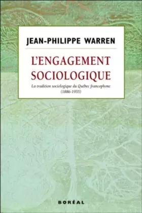 Couverture du produit · Engagement sociologique : La tradition sociologiqu
