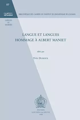 Couverture du produit · Langue et langues. Hommage à Albert Maniet