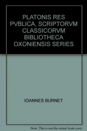 Couverture du produit · PLATONIS RES PVBLICA, SCRIPTORVM CLASSICORVM BIBLIOTHECA OXONIENSIS SERIES