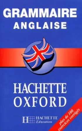 Couverture du produit · Grammaire anglaise Hachette-Oxford