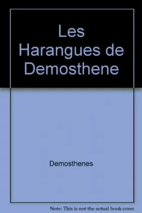 Couverture du produit · Les Harangues de Démosthène, Texte grec publié...avec un commentaire critique et explicatif par Henri Weil 3.Aufl.