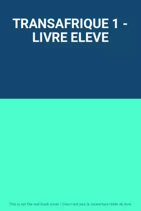 Couverture du produit · TRANSAFRIQUE 1 - LIVRE ELEVE