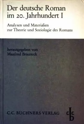 Couverture du produit · Der Deutsche Roman im 20. Jahrhundert: Analysen u. Materialien zur Theorie u. Soziologie d. Romans (German Edition)