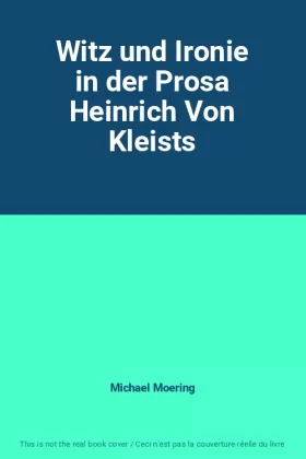 Couverture du produit · Witz und Ironie in der Prosa Heinrich Von Kleists