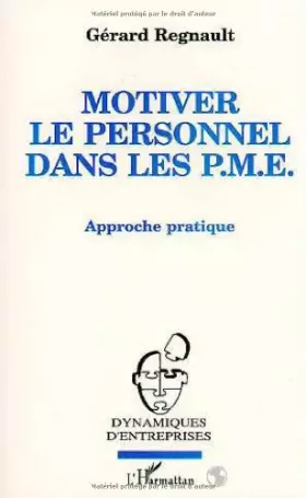 Couverture du produit · Motiver le personnel dans les P.M.E.
