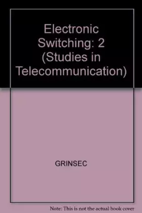 Couverture du produit · Electronic Switching: Studies in Telecommunication