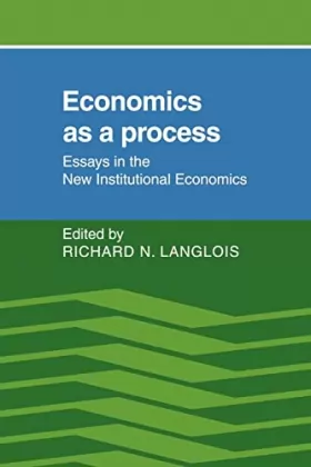 Couverture du produit · Economics as a Process: Essays in the New Institutional Economics