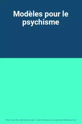 Couverture du produit · Modèles pour le psychisme