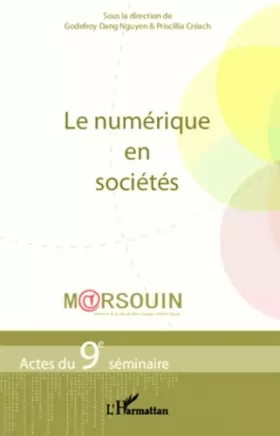 Couverture du produit · Le numérique en sociétés: Actes du 9e séminaire Marsouin (mesure et analyse des usages numériques)