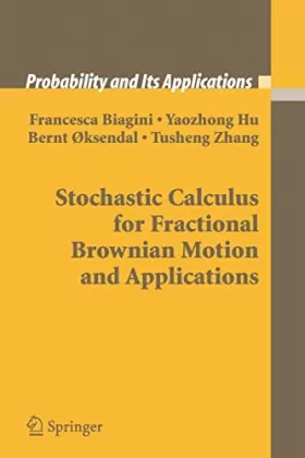 Couverture du produit · Stochastic Calculus for Fractional Brownian Motion and Applications