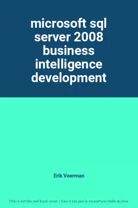 Couverture du produit · microsoft sql server 2008 business intelligence development