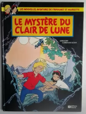 Couverture du produit · Les nouvelles aventures de Fripounet et Marisette, tome 3 : Le mystère du clair de lune