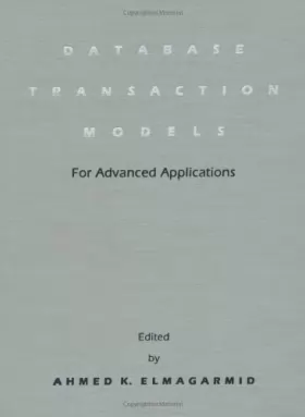 Couverture du produit · Database Transaction Models for Advanced Applications