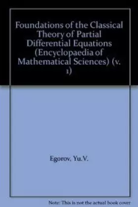 Couverture du produit · Foundations of the Classical Theory of Partial Differential Equations