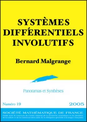 Couverture du produit · Panoramas et synthèses, N° 19/2005 : Systèmes différentiels involutifs