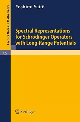 Couverture du produit · Spectral Representations for Schrödinger Operators with Long-Range Potentials