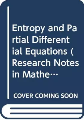 Couverture du produit · Entropy and Partial Differential Equations