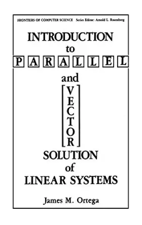 Couverture du produit · Introduction to Parallel and Vector Solution of Linear Systems