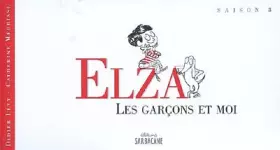 Couverture du produit · Elza, Tome 3 : Les garçons et moi