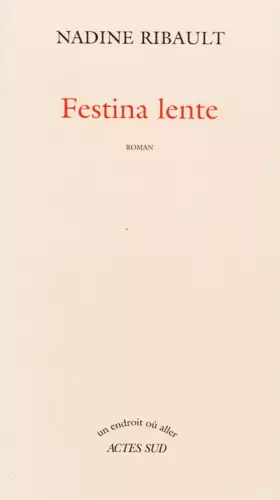 Couverture du produit · Festina lente