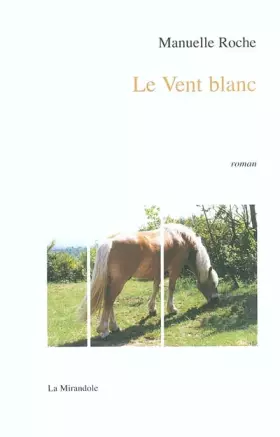 Couverture du produit · Le Vent blanc