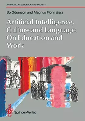 Couverture du produit · Artifical Intelligence, Culture and Language: On Education and Work (Human-centred Systems)