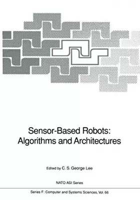 Couverture du produit · Sensor-based Robots: Algorithms and Architecture - Workshop Proceedings